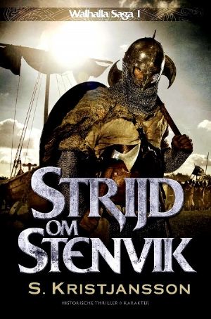 [The Valhalla Saga 01] • Strijd Om Stenvik